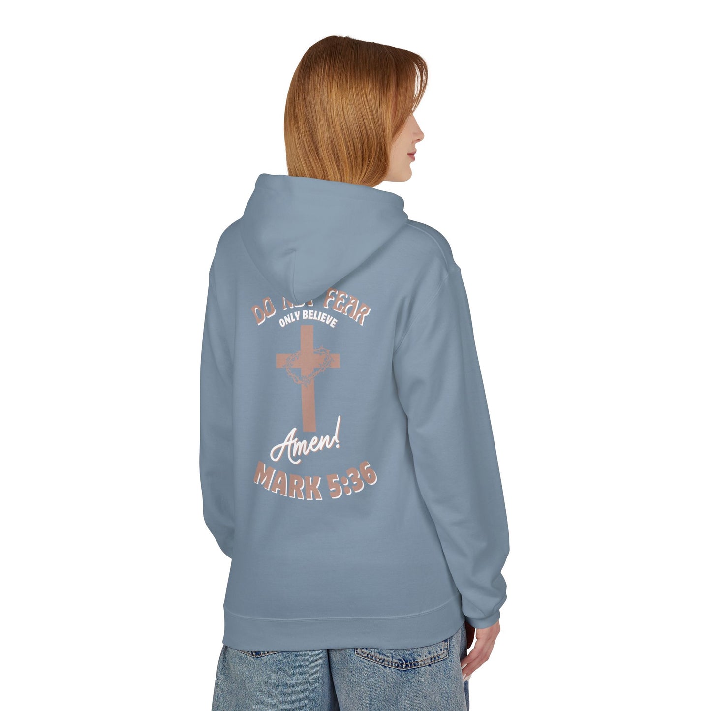 Do Not Fear Unisex Hoodie